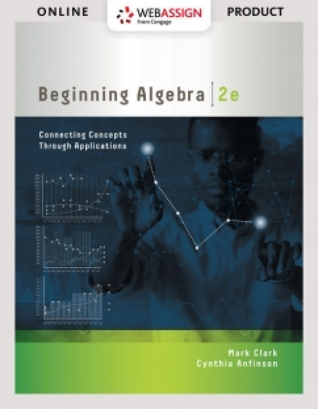 WebAssign for Clark/Anfinson's Beginning Algebra: Connecting Concepts through Applications, 2nd Edition [Instant Access], Single-Term 2nd Edition â€“ PDF/EPUB Version Downloadable